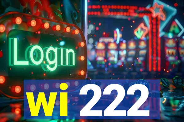 wi 222